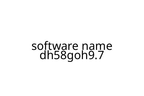 software name dh58goh9.7