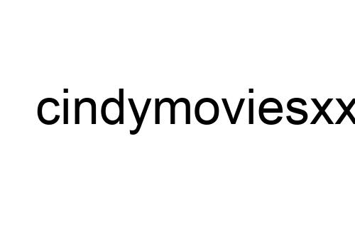 cindymoviesxxx
