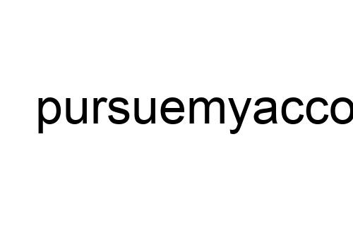 pursuemyaccount.com